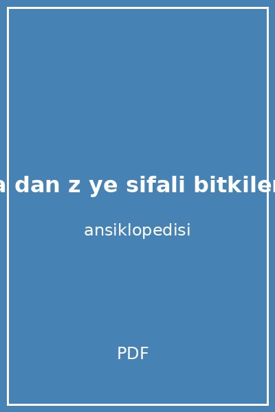 a dan z ye sifali bitkiler