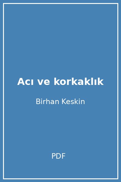 Acı ve korkaklık