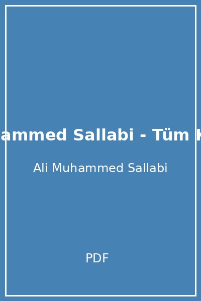 Ali Muhammed Sallabi - Tüm Kitaplar