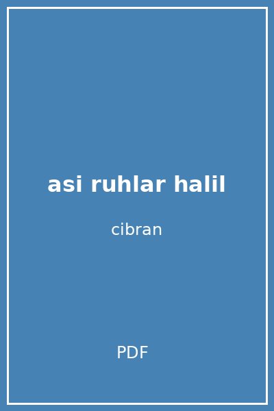 asi ruhlar halil