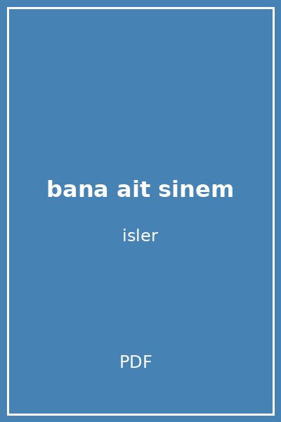 bana ait sinem