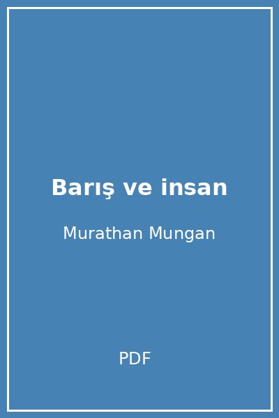 Barış ve insan