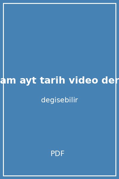 benim hocam ayt tarih video ders notlari kapak