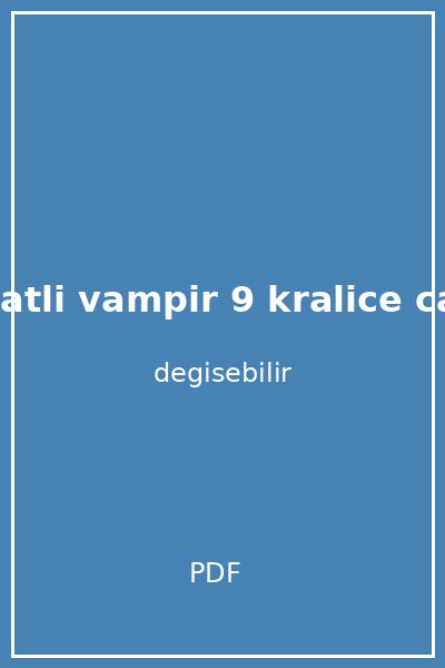 beyaz kanatli vampir 9 kralice cadi kapak