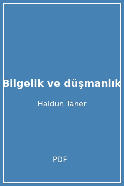 Bilgelik ve düşmanlık