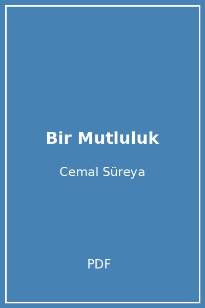 Bir Mutluluk