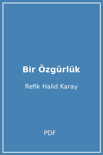 Bir Özgürlük