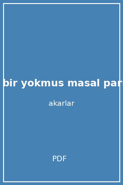 bir varmis bir yokmus masal parki nefise at