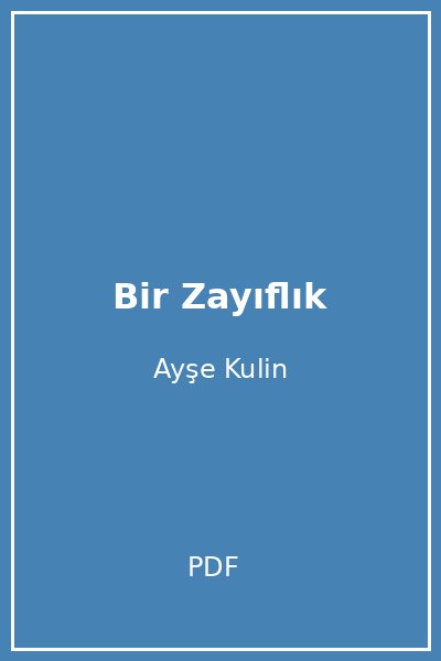 Bir Zayıflık