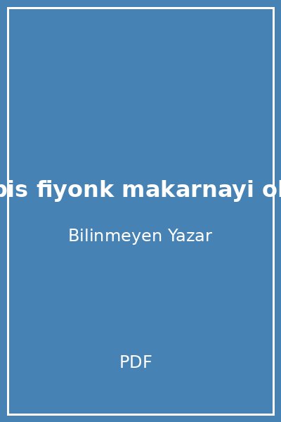 bizim tombis fiyonk makarnayi ok seviyor behi ak