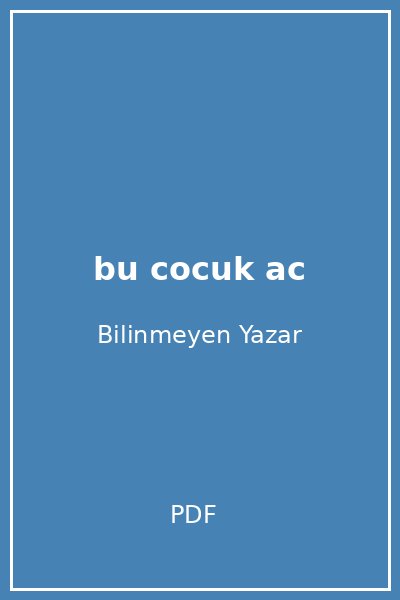 bu cocuk ac