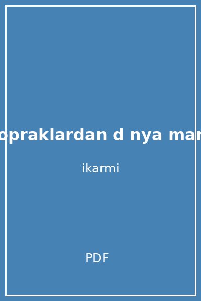 bu topraklardan d nya markasi