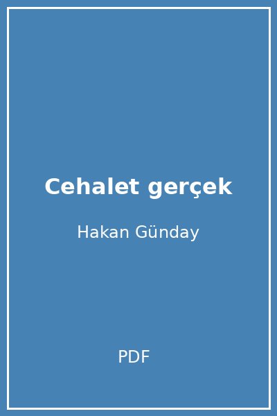 Cehalet gerçek