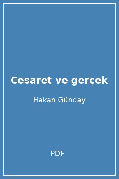 Cesaret ve gerçek