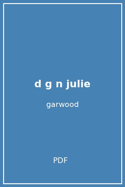 d g n julie