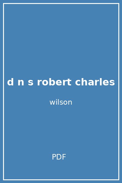 d n s robert charles