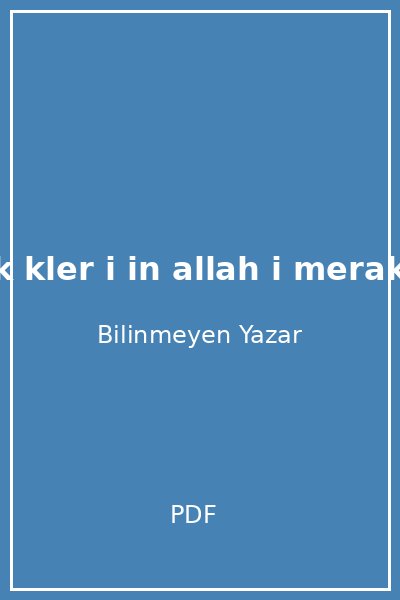 daha da k kler i in allah i merak ediyorum bes kitap tek cilt zkan ze