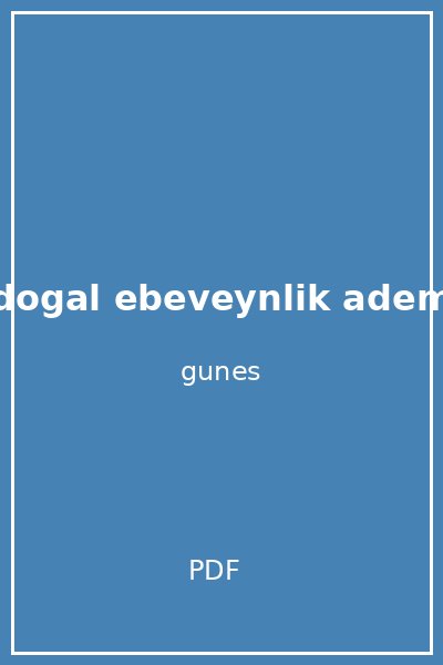 dogal ebeveynlik adem