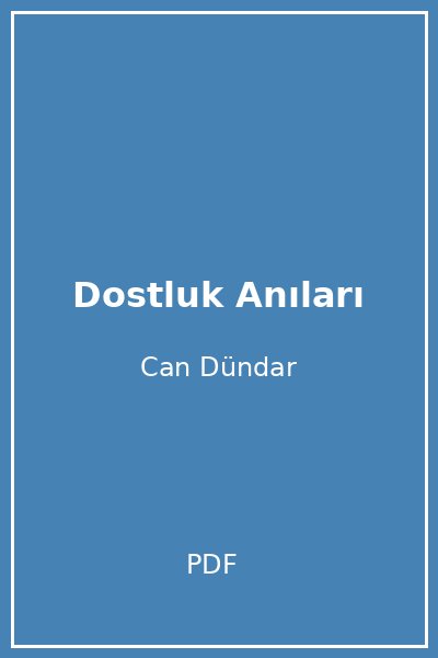 Dostluk Anıları