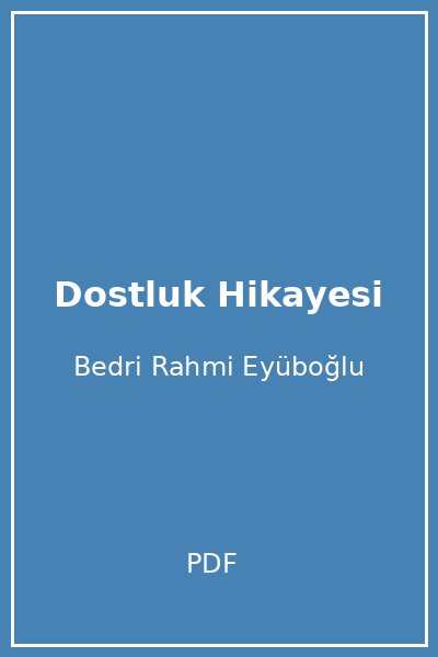 Dostluk Hikayesi