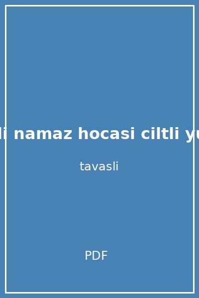 duali namaz hocasi ciltli yusuf
