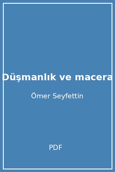 Düşmanlık ve macera