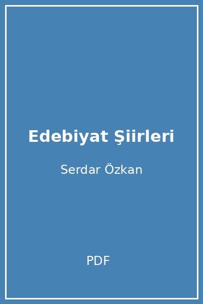 Edebiyat Şiirleri