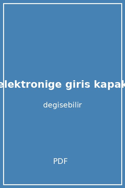 elektronige giris kapak