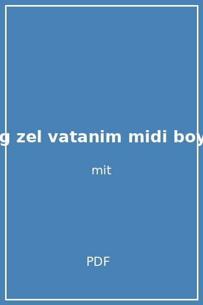 elveda g zel vatanim midi boy ahmet