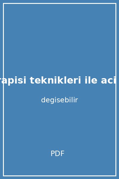 emdr terapisi teknikleri ile aci anilari silmek kapak