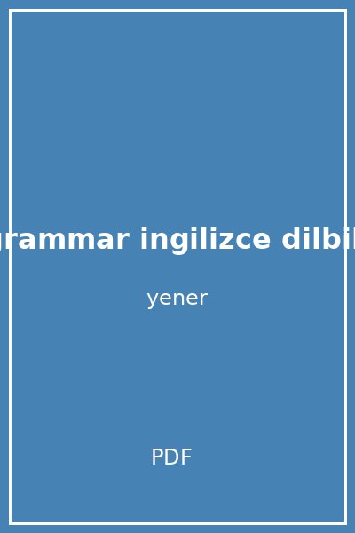 english grammar ingilizce dilbilgisi kilavuzu ebru