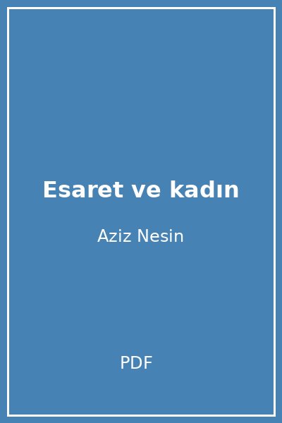 Esaret ve kadın