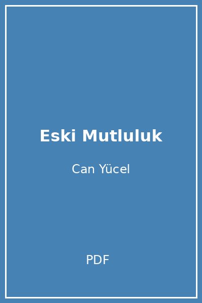 Eski Mutluluk