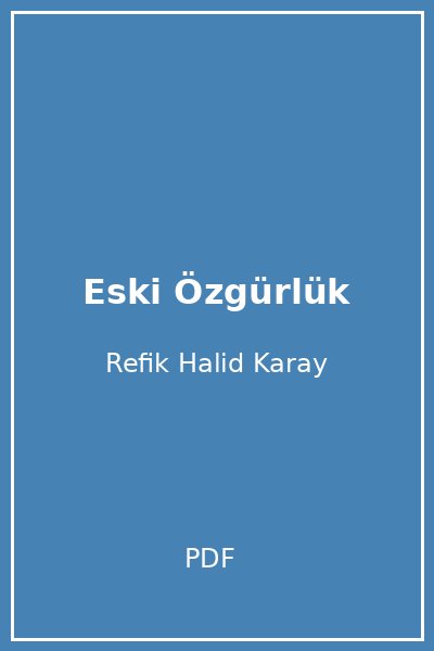 Eski Özgürlük