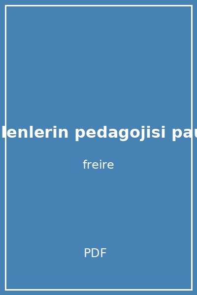 ezilenlerin pedagojisi paulo