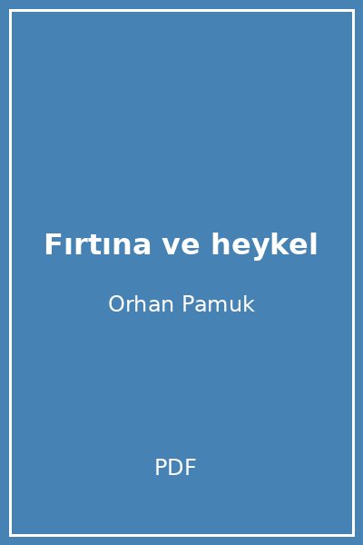 Fırtına ve heykel
