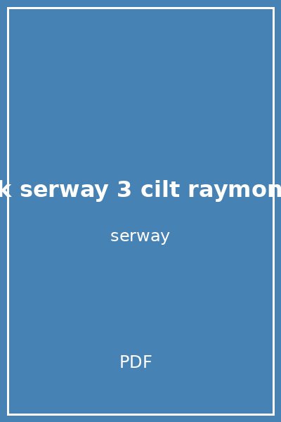 fizik serway 3 cilt raymond a