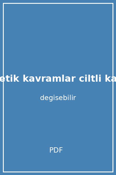 genetik kavramlar ciltli kapak