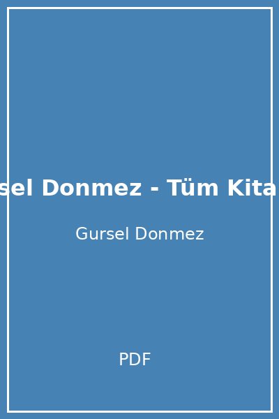 Gursel Donmez - Tüm Kitaplar