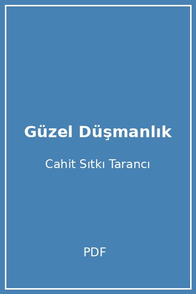Güzel Düşmanlık