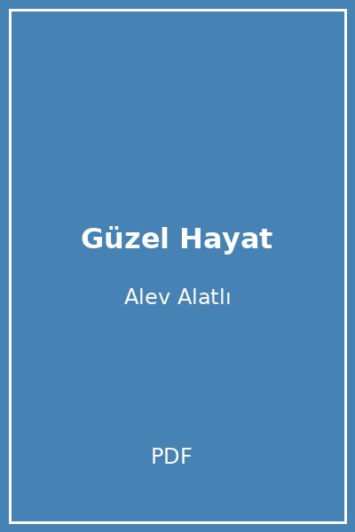Güzel Hayat