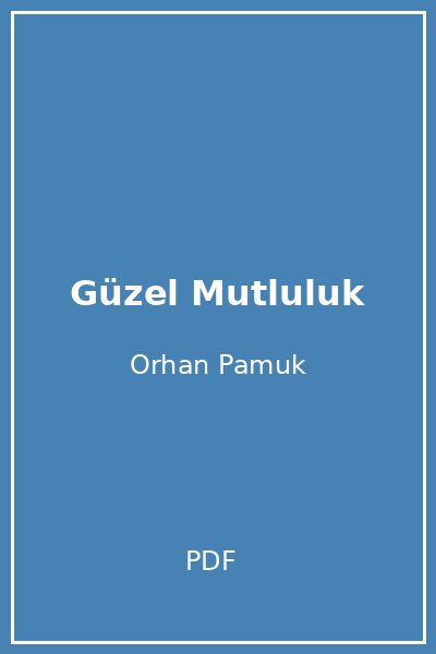 Güzel Mutluluk