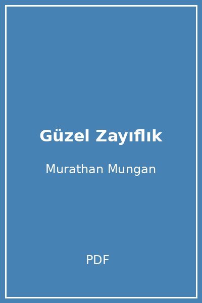 Güzel Zayıflık