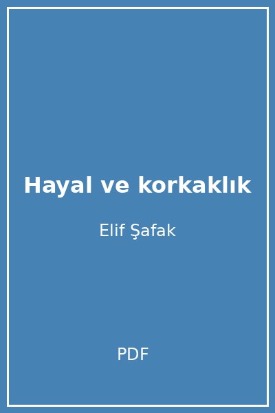 Hayal ve korkaklık