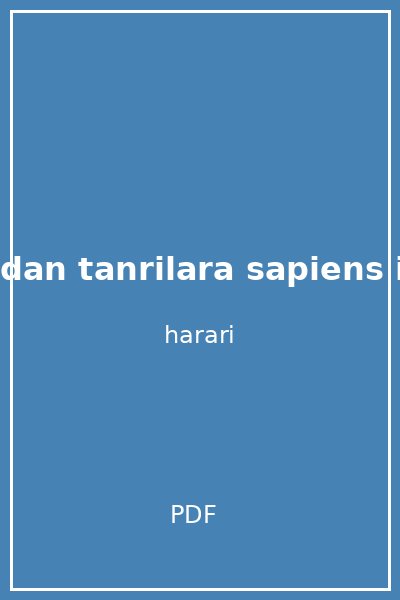 hayvanlardan tanrilara sapiens insan t r n n kisa bir tarihi yuval noah