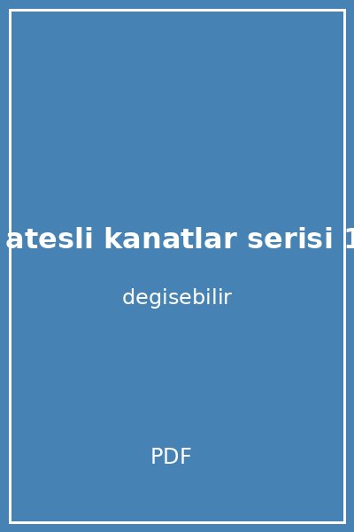 hilekar atesli kanatlar serisi 1 kapak