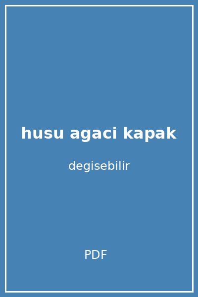 husu agaci kapak