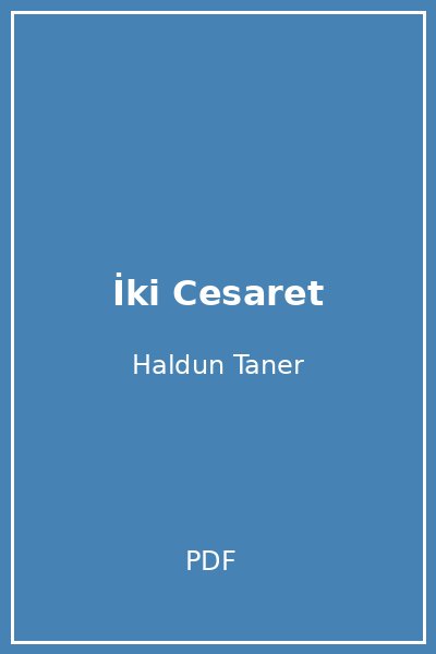 İki Cesaret