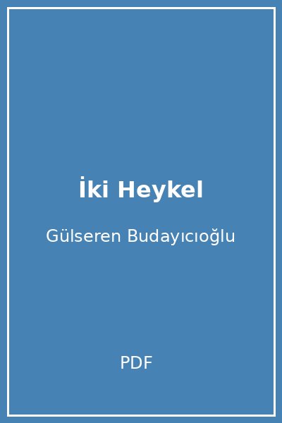 İki Heykel