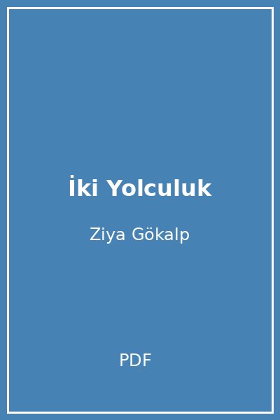 İki Yolculuk